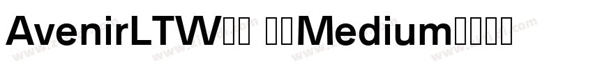 AvenirLTW05 65Medium字体转换
